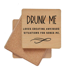 Drunk Me Loves Creating Wood Coaster