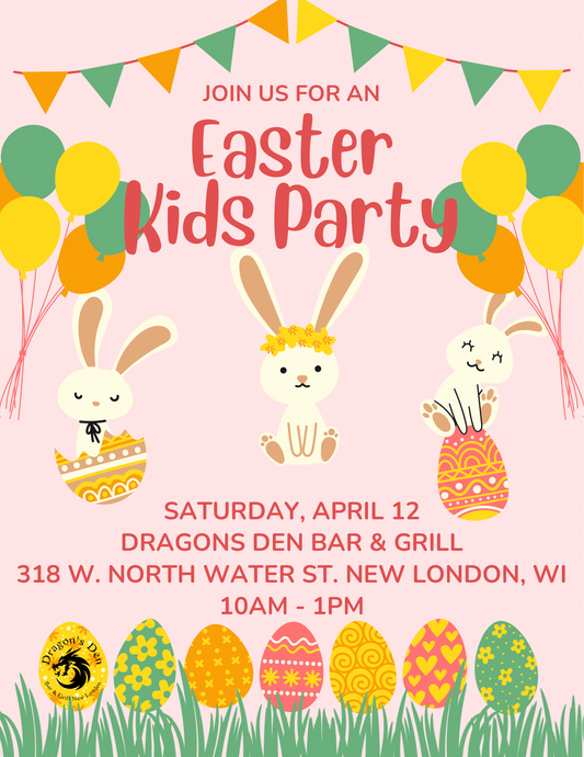 Easter Kids Party @ Dragons Den Bar & Grill Ticket