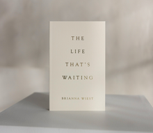 The Life That's Waiting Book