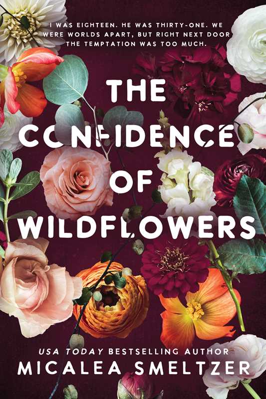 Confidence of Wildflowers by Micalea Smeltzer