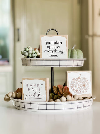 Pumpkin Spice and Everything Nice Wood Sign