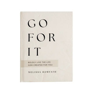 Go For It Book by Melissa Horvath