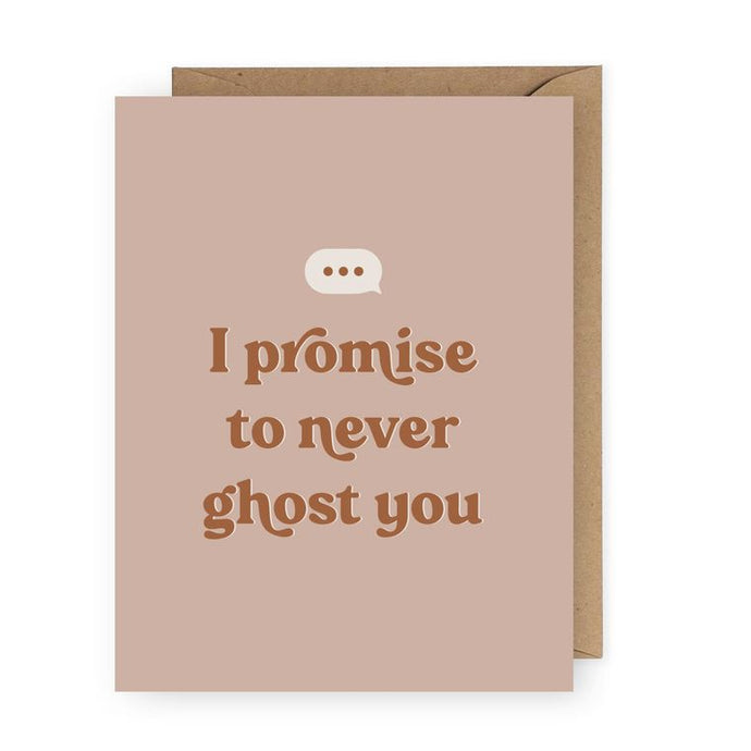 Never Ghost You Card